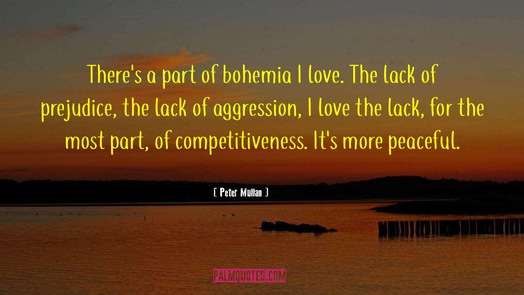 Peter Mullan Quotes: There's a part of bohemia