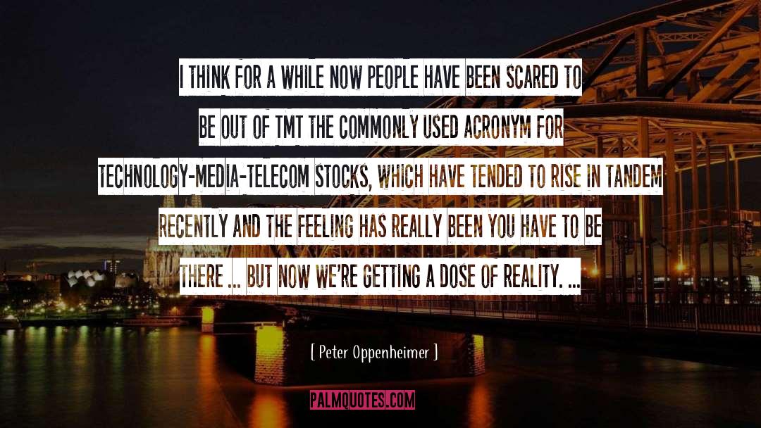 Peter Oppenheimer Quotes: I think for a while