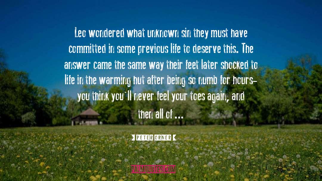 Peter Orner Quotes: Leo wondered what unknown sin
