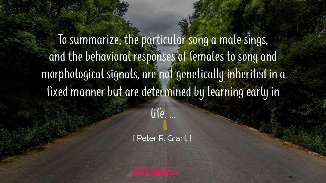 Peter R. Grant Quotes: To summarize, the particular song