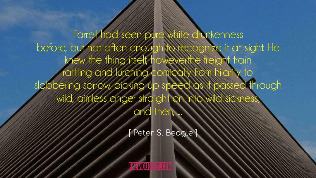 Peter S. Beagle Quotes: Farrell had seen pure white