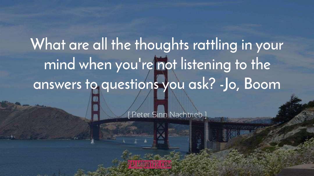 Peter Sinn Nachtrieb Quotes: What are all the thoughts