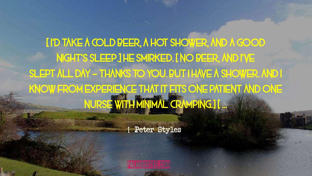 Peter Styles Quotes: < I'd take a cold