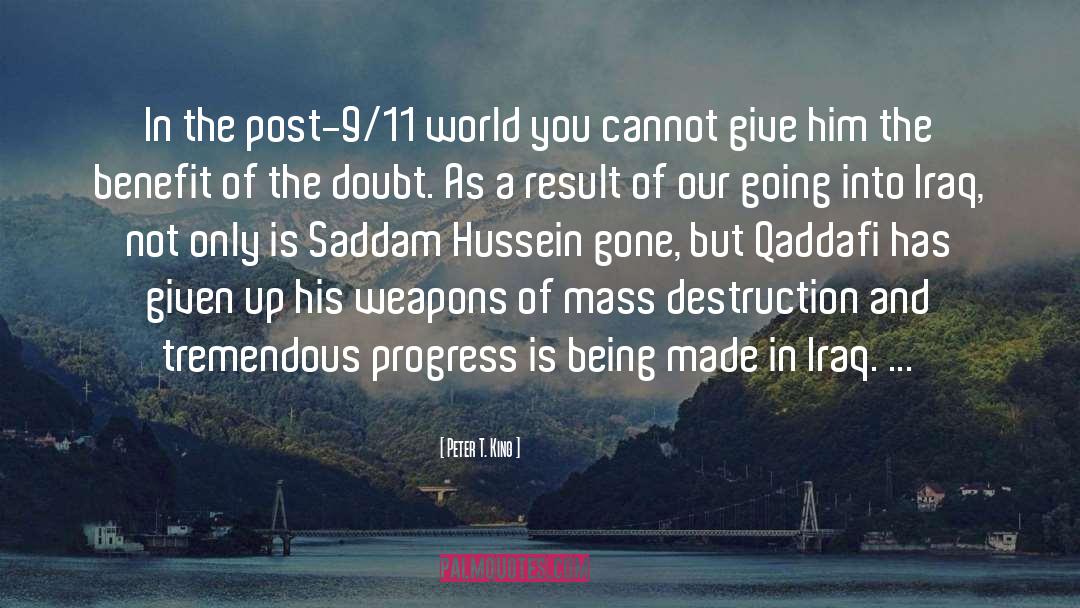 Peter T. King Quotes: In the post-9/11 world you