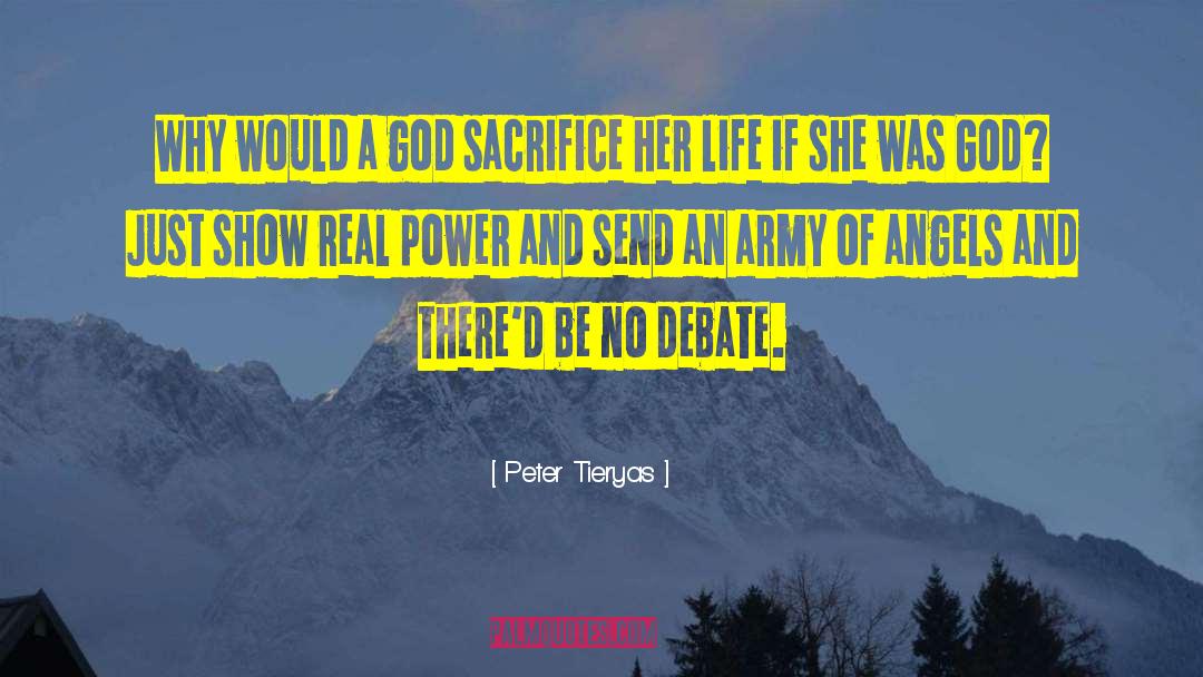 Peter Tieryas Quotes: Why would a god sacrifice