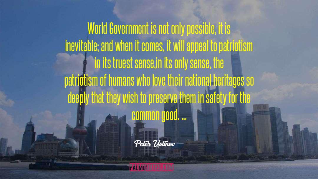 Peter Ustinov Quotes: World Government is not only