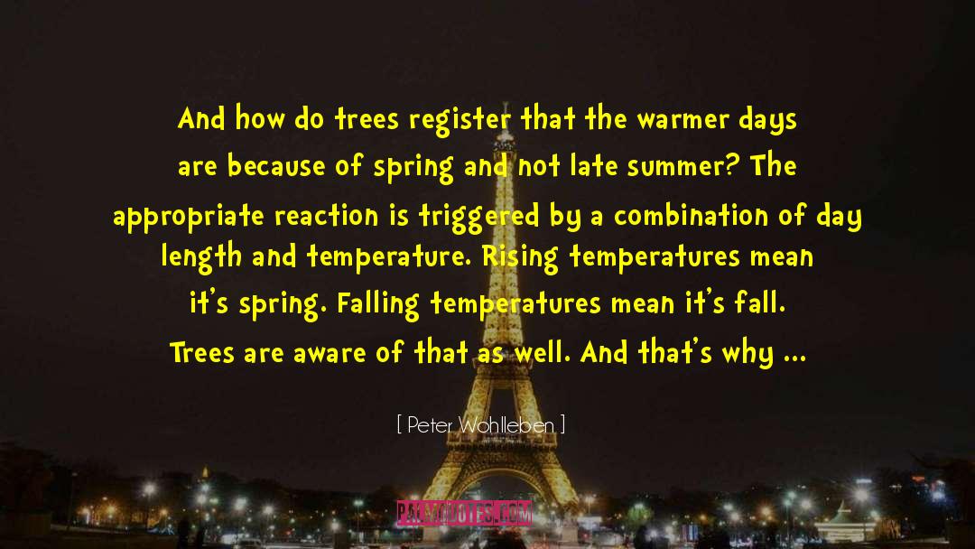 Peter Wohlleben Quotes: And how do trees register