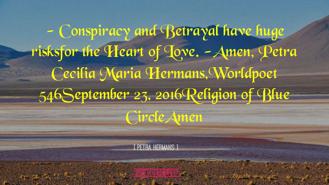 Petra Hermans Quotes: - Conspiracy and Betrayal have