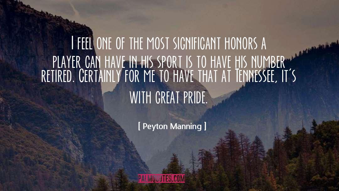 Peyton Manning Quotes: I feel one of the