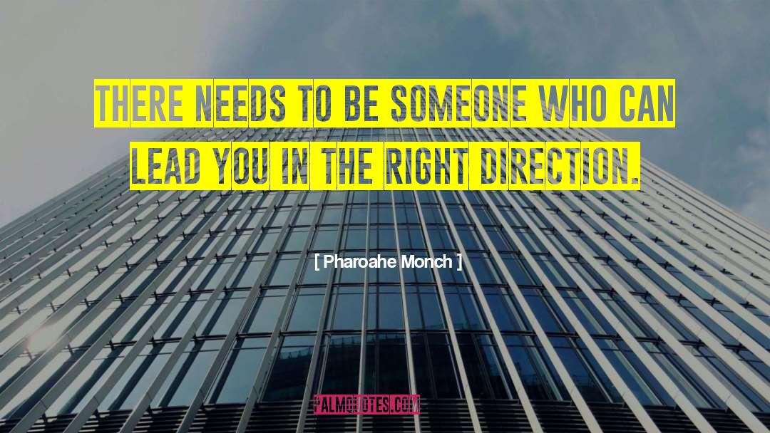 Pharoahe Monch Quotes: There needs to be someone