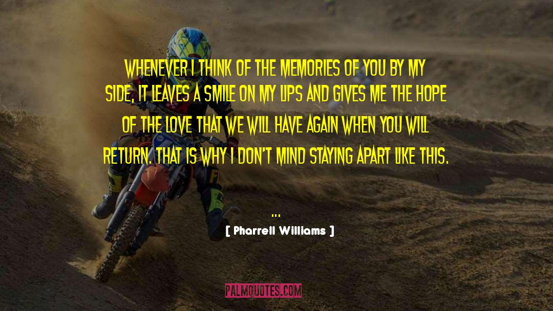 Pharrell Williams Quotes: Whenever I think of the