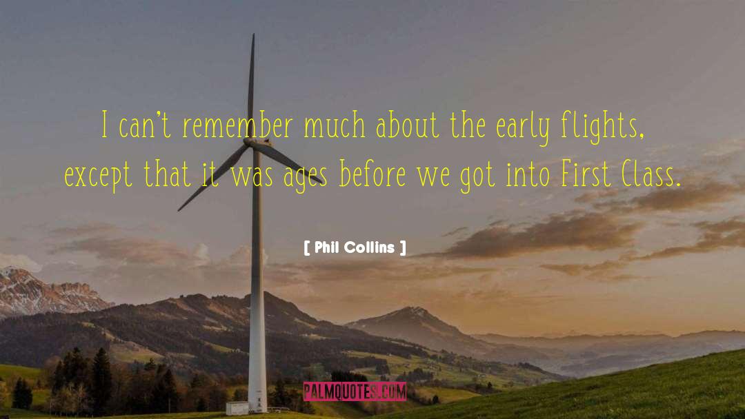 Phil Collins Quotes: I can't remember much about