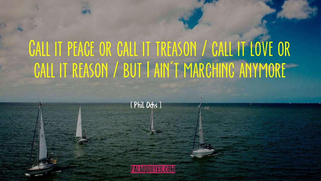 Phil Ochs Quotes: Call it peace or call