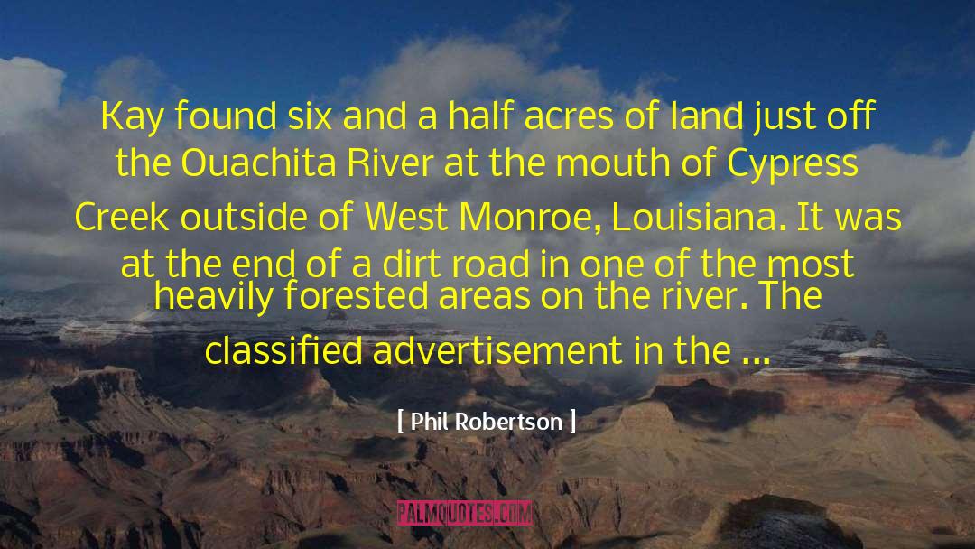 Phil Robertson Quotes: Kay found six and a