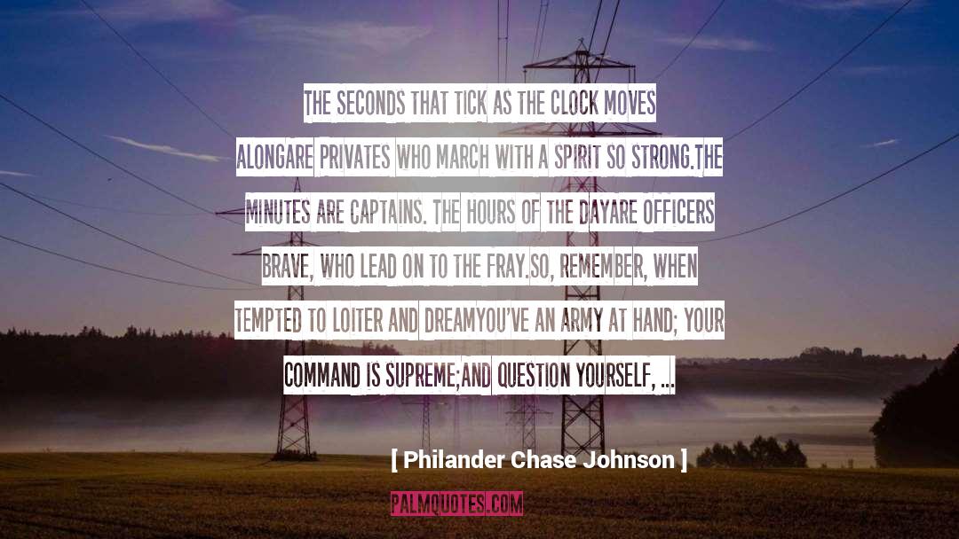 Philander Chase Johnson Quotes: The Seconds that tick as