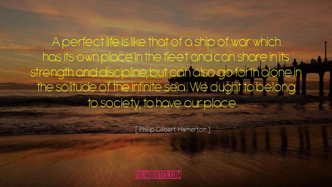 Philip Gilbert Hamerton Quotes: A perfect life is like