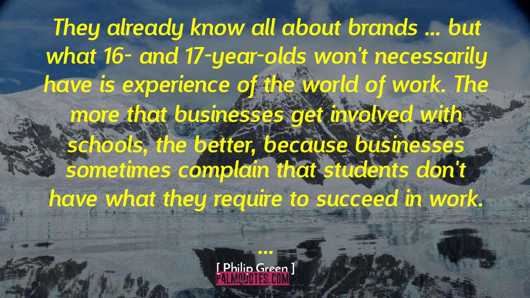 Philip Green Quotes: They already know all about