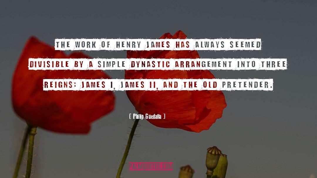Philip Guedalla Quotes: The work of Henry James