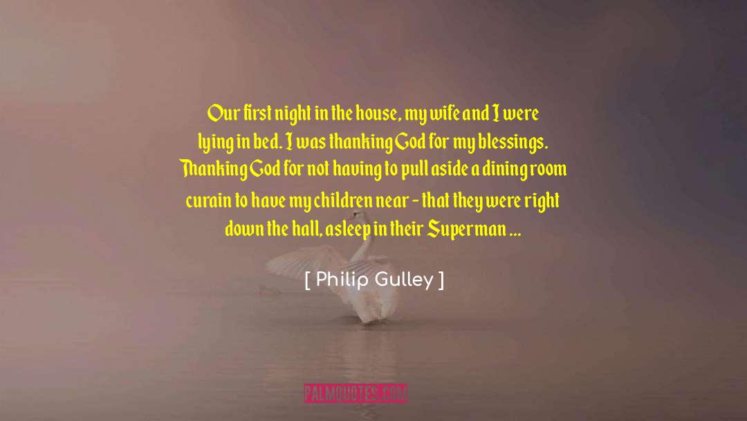 Philip Gulley Quotes: Our first night in the