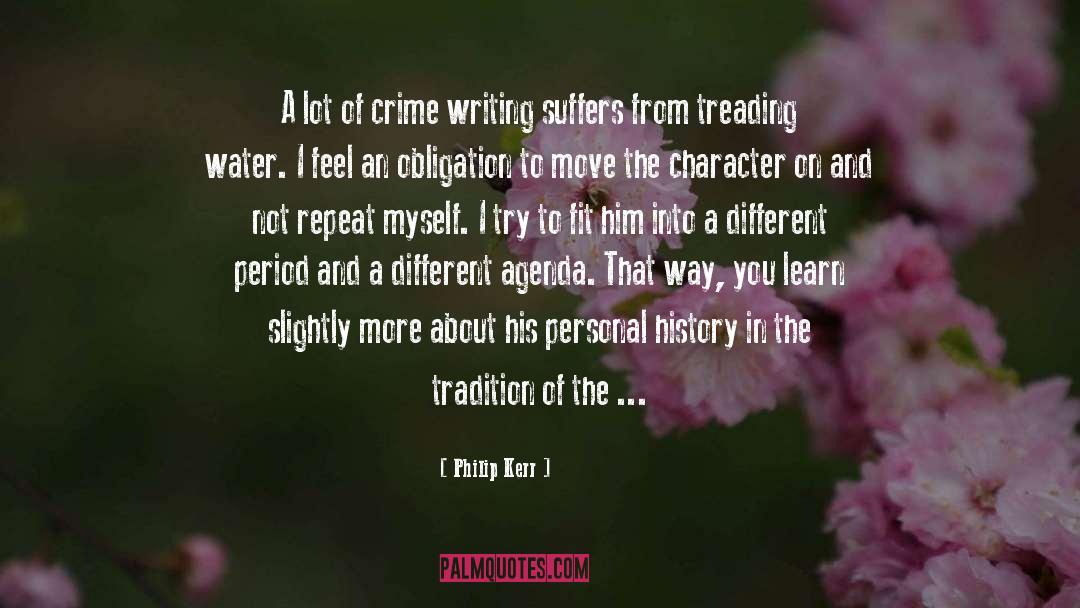 Philip Kerr Quotes: A lot of crime writing