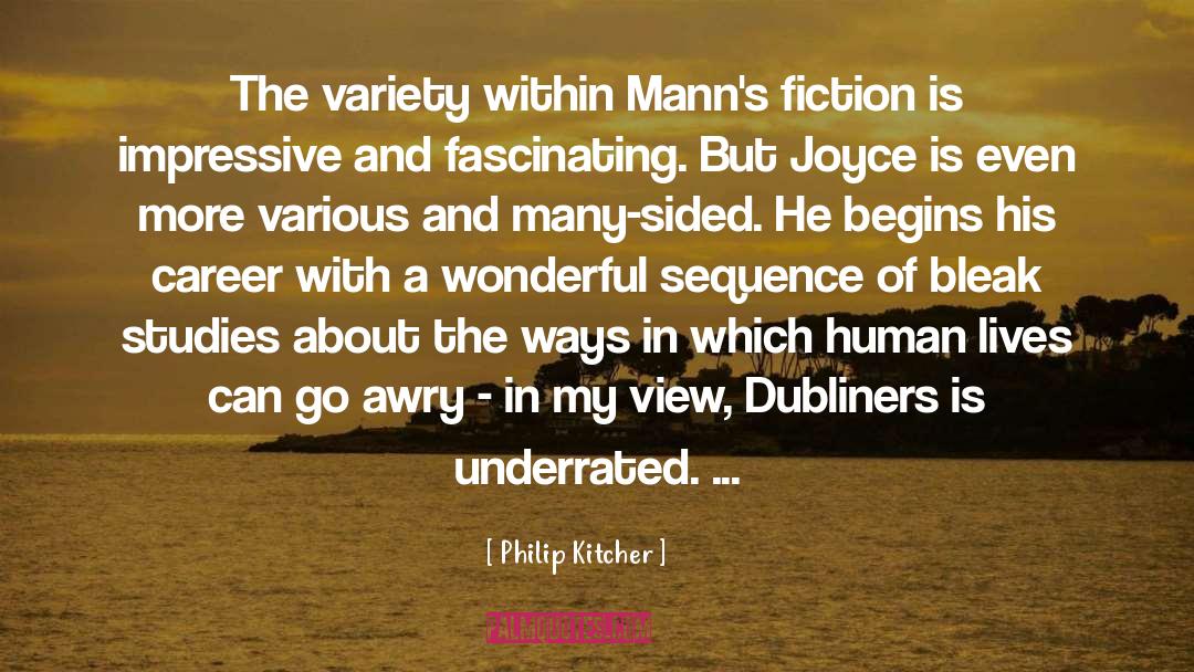 Philip Kitcher Quotes: The variety within Mann's fiction