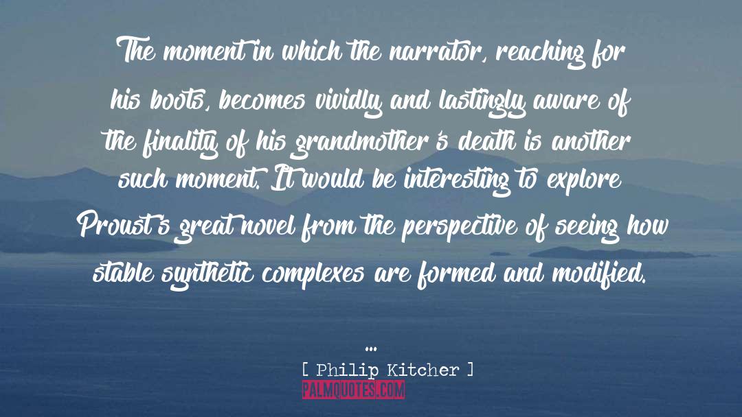 Philip Kitcher Quotes: The moment in which the