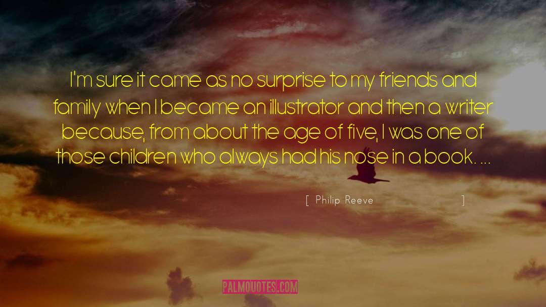 Philip Reeve Quotes: I'm sure it came as