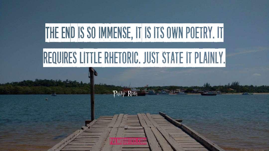 Philip Roth Quotes: The end is so immense,