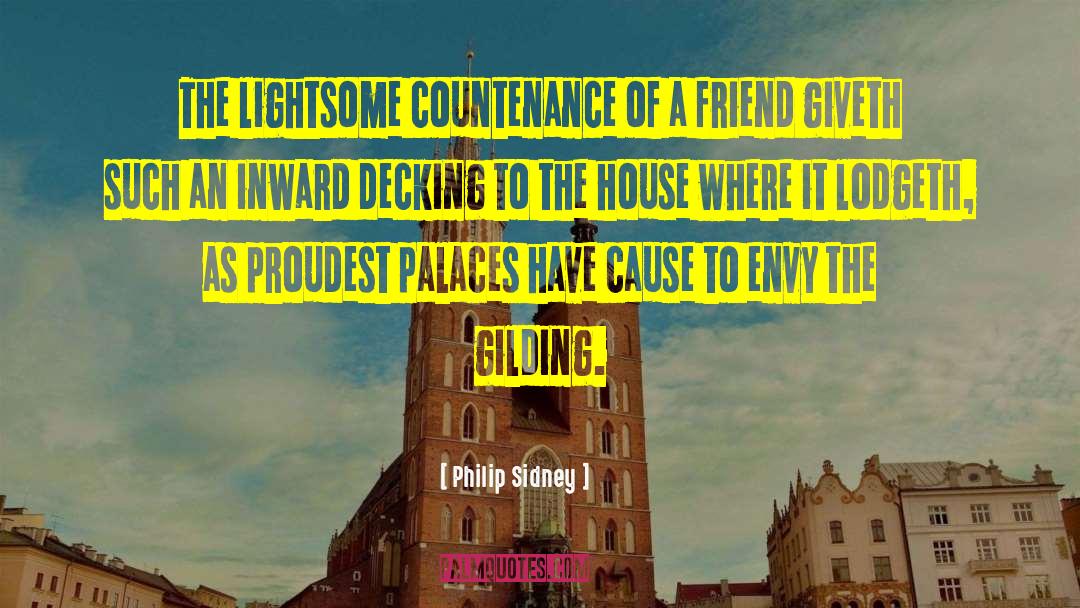 Philip Sidney Quotes: The lightsome countenance of a