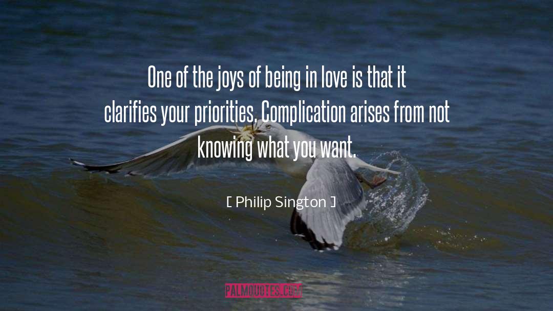 Philip Sington Quotes: One of the joys of