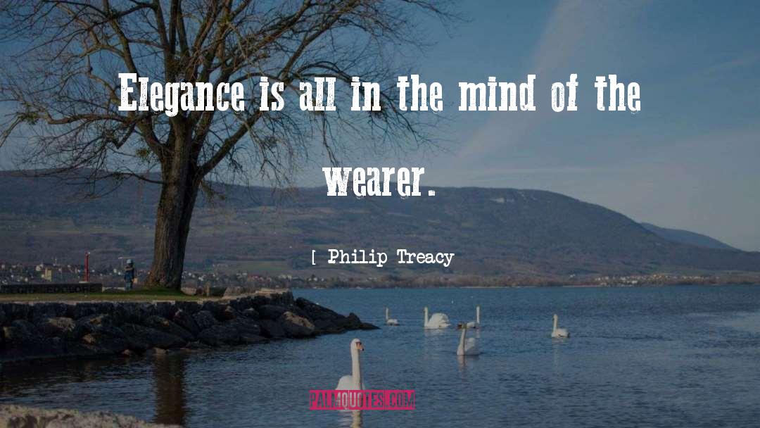 Philip Treacy Quotes: Elegance is all in the