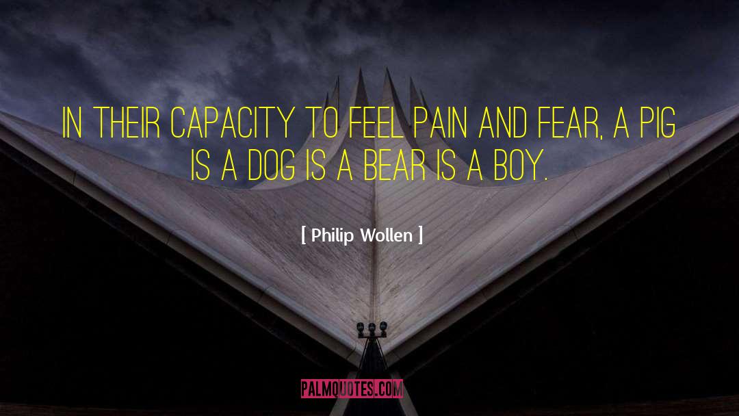 Philip Wollen Quotes: In their capacity to feel