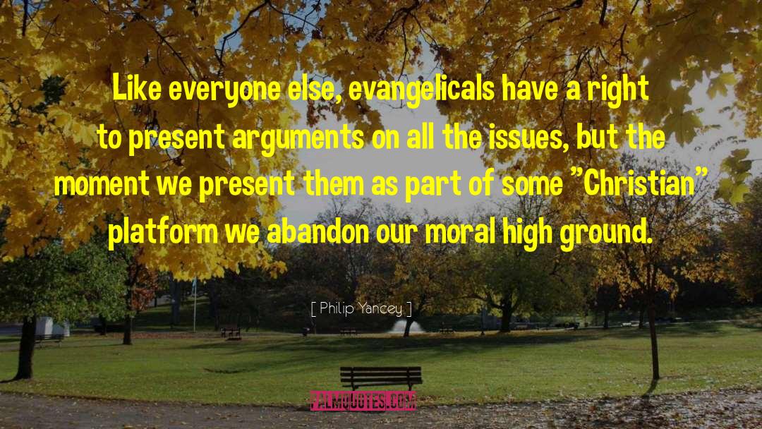 Philip Yancey Quotes: Like everyone else, evangelicals have