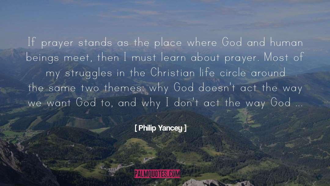 Philip Yancey Quotes: If prayer stands as the