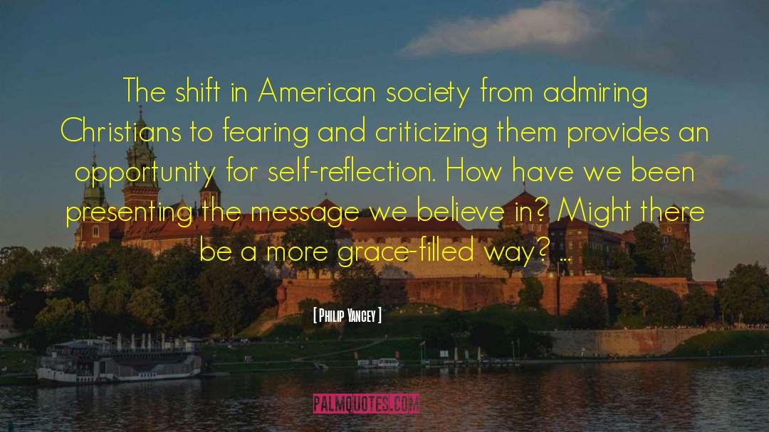 Philip Yancey Quotes: The shift in American society