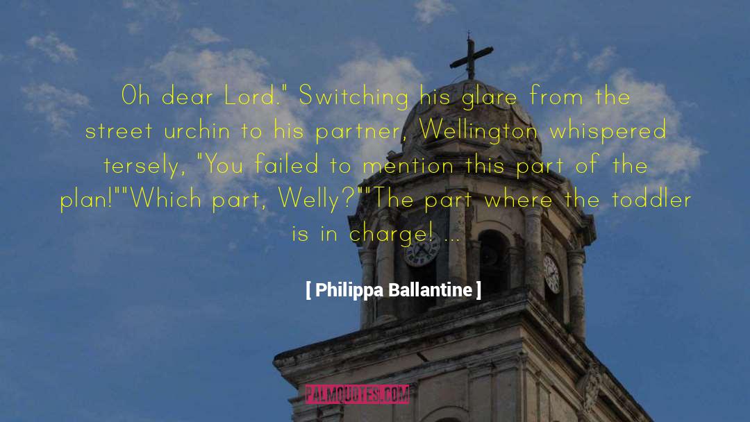 Philippa Ballantine Quotes: Oh dear Lord.