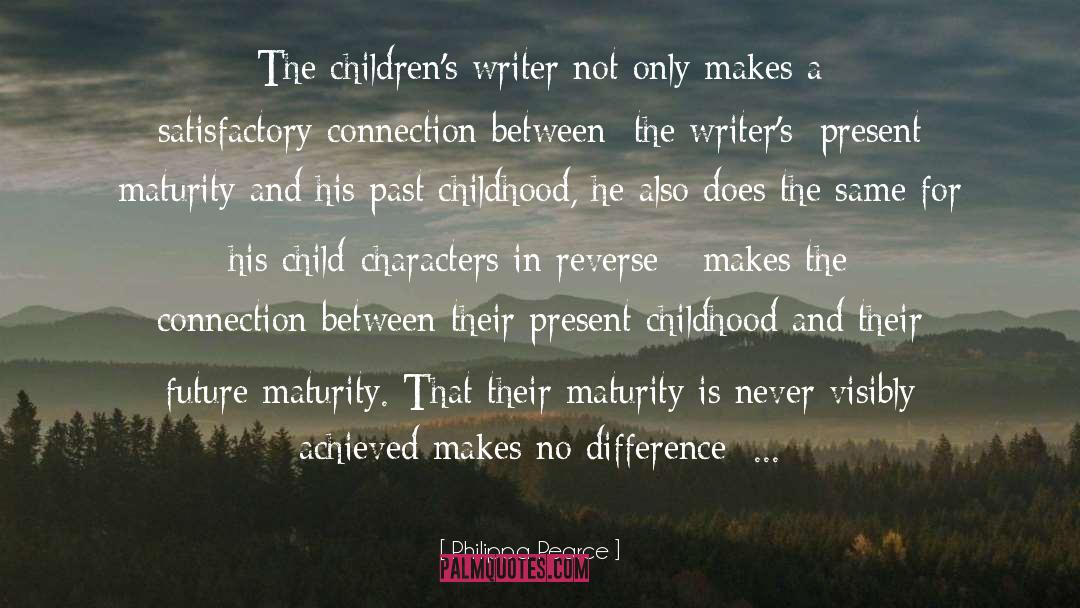 Philippa Pearce Quotes: The children's writer not only