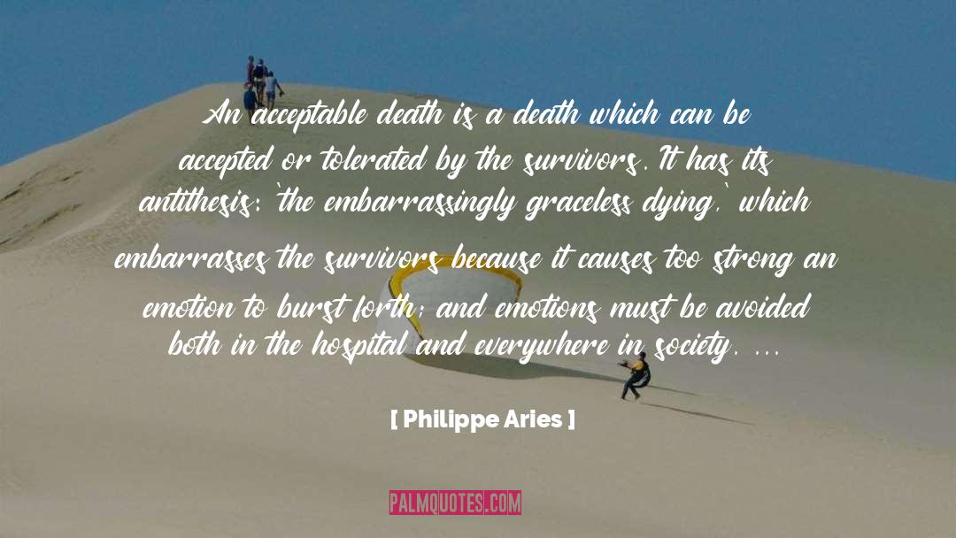 Philippe Aries Quotes: An acceptable death is a