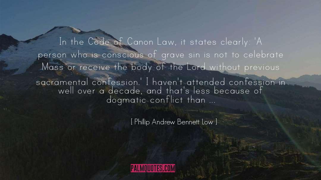 Phillip Andrew Bennett Low Quotes: In the Code of Canon