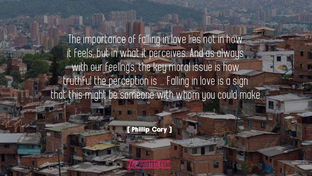 Phillip Cary Quotes: The importance of falling in