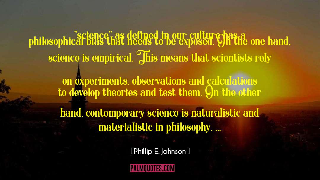 Phillip E. Johnson Quotes: 