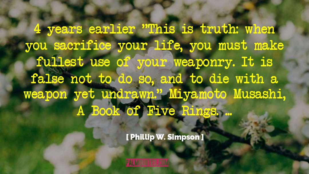 Phillip W. Simpson Quotes: 4 years earlier 
