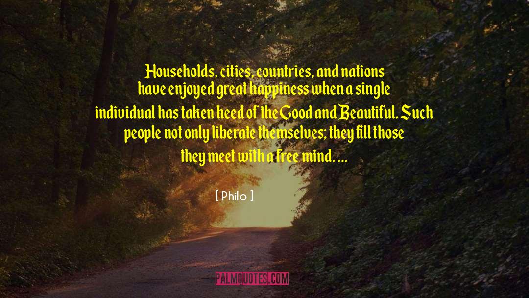 Philo Quotes: Households, cities, countries, and nations