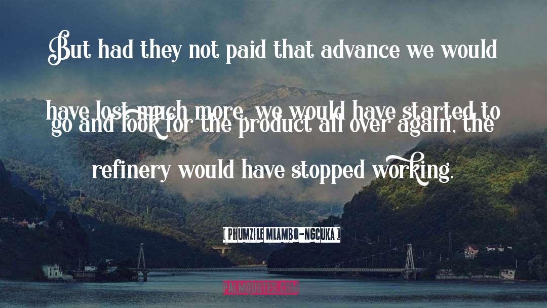 Phumzile Mlambo-Ngcuka Quotes: But had they not paid