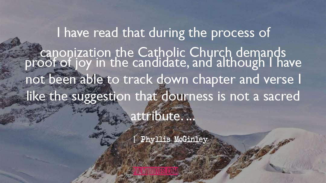 Phyllis McGinley Quotes: I have read that during