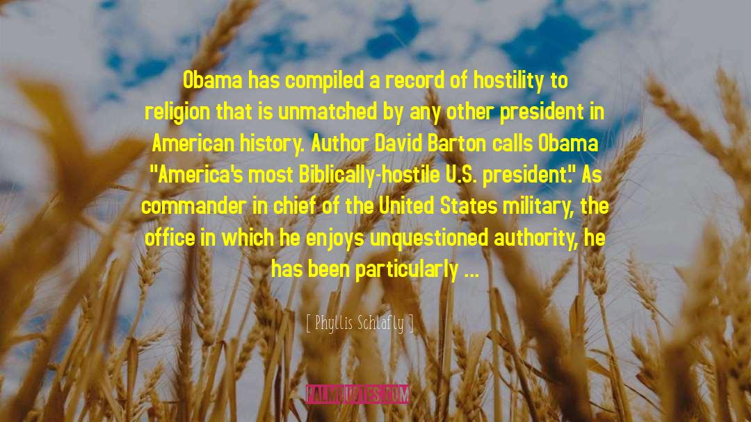 Phyllis Schlafly Quotes: Obama has compiled a record