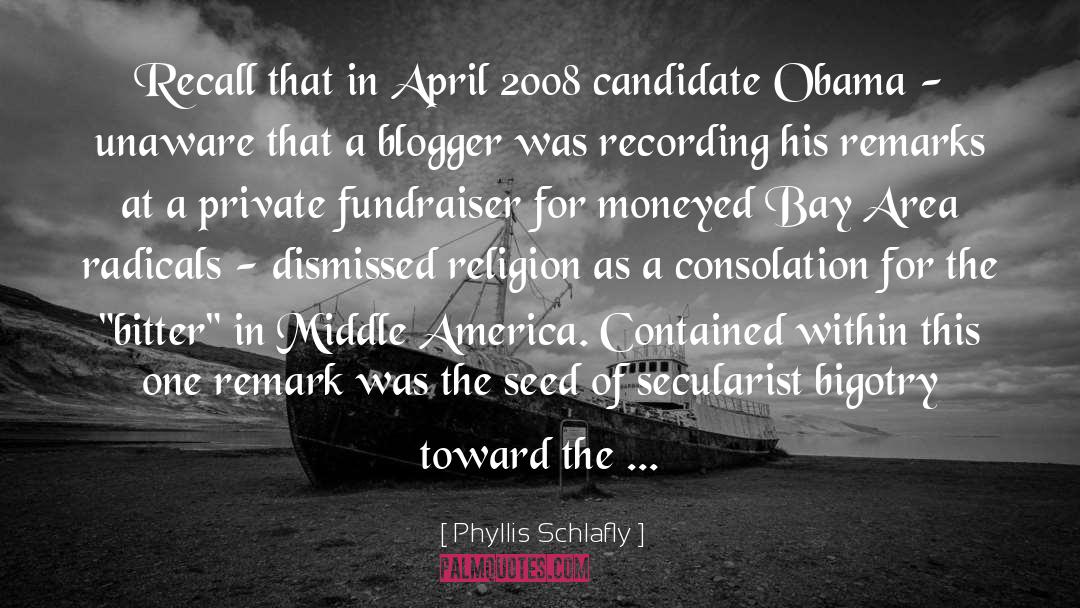 Phyllis Schlafly Quotes: Recall that in April 2008