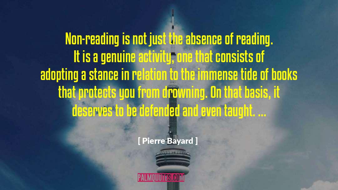 Pierre Bayard Quotes: Non-reading is not just the