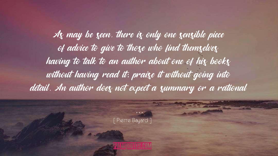 Pierre Bayard Quotes: As may be seen, there