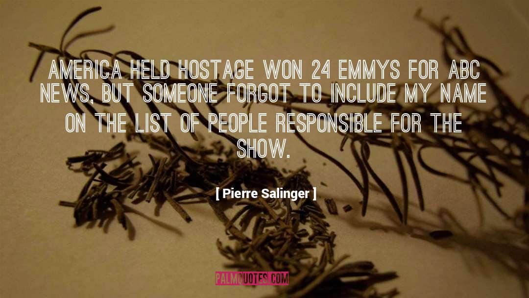 Pierre Salinger Quotes: America Held Hostage won 24